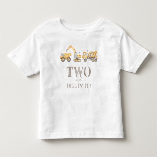 Two and Diggin' It Construction Birthday T - Shirt (Vorderseite)
