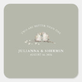 Two Are Better Than One Wedding Quadratischer Aufkleber (Vorderseite)