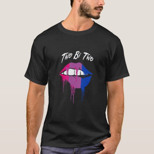 Two Bi Two Bisexual LGBTQ Bi Pride LGBT Sayings As T-Shirt (Vorderseite)