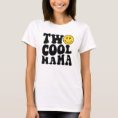 Two Cool Mama Matching Birthday Tee for Mom (Vorderseite)