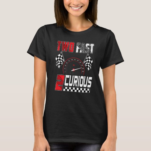 Two Fast 2 Curious Racing 2nd Birthday Two Fast Bi T-Shirt (Vorderseite)