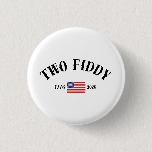 Two Fiddy Button (Vorderseite)