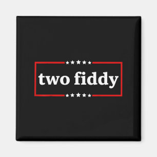 Two Fiddy Lustiger Meme Vintage Abgenutzt Humor Magnet
