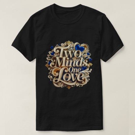 "Two Minds, One Liebe" Elegante Paare T - Shirt (Design vorne)