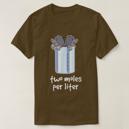 Two Mole per l’funny chemistry science2495 T-Shirt (Design vorne)