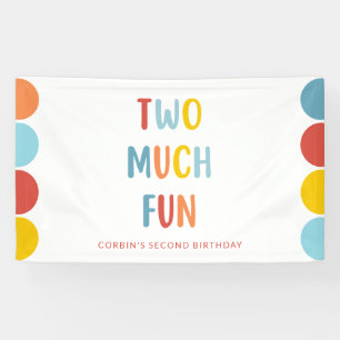 Two Much Fun 2. Geburtstagsfeier Banner
