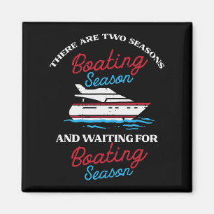 Two Seasons Boot Funny Yacht Meme Captain Men W Magnet