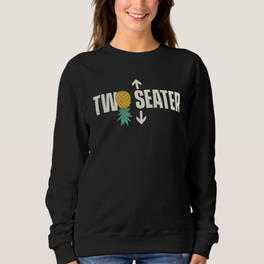 Two Seater   Upside Down Pineapple Swinger Couple  Sweatshirt (Vorderseite)