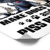 Two Things I Know I Do Well Make Dogs Happy Funny  Poster (Ecke)