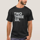 TWO THREE SIX Area Code 236 Vancouver BC British C T-Shirt (Vorderseite)