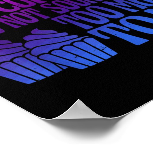 Two, Too, To Two Cupcakes Does Not Sound Like Too Poster (Ecke)