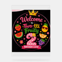 Two-tti Fruity Geburtstags-Willkommensschild