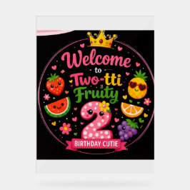 Two-tti Fruity Geburtstags-Willkommensschild Acrylschild