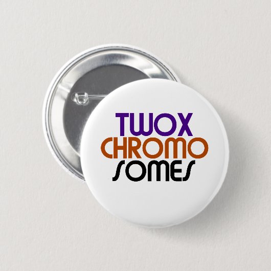 TwoXChromosomes Button (Vorne & Hinten)