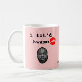 txt'd I kwame Kaffeetasse (Links)