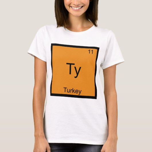 Ty - Turkey Funny Element Meme Chemistry T - Shirt (Vorderseite)