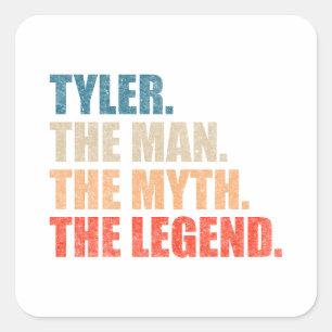Tyler Der Mann Der Mythos Die Legende Quadratischer Aufkleber