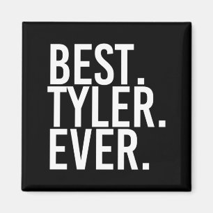 Tyler-Shirt Lustig Männer Vatertagsgeschenk Igover Magnet