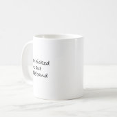 Tyler stieß mich aus dem Heftpflaster Kaffeetasse (Vorderseite Links)