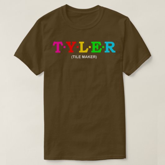Tyler Tile Maker T-Shirt (Design vorne)