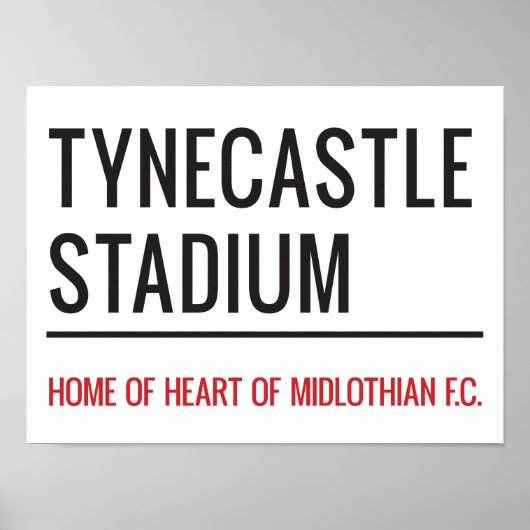 Tynecastle Stadium Street Sign Poster (Vorne)