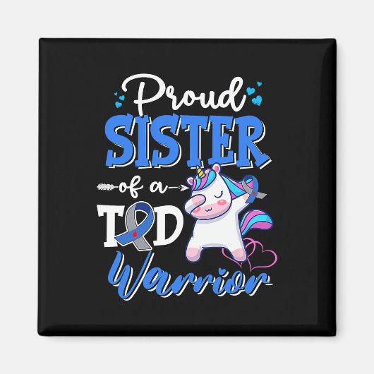 Typ 1 Diabetes Awareness Proud Schwester des A T1d Magnet (Vorne)