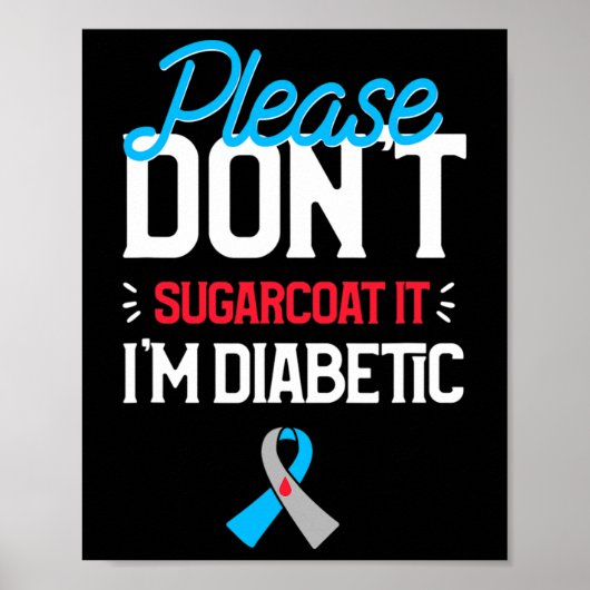 Typ-1-Diabetes-Bewusstsein Bitte verzuckern Sie ni Poster (Vorne)