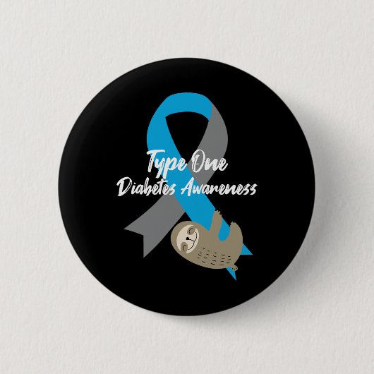 Typ 1 Diabetes-Bewusstsein Spaß-Sloth und Band T Button (Vorderseite)