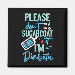 Typ 1 Diabetes Bitte nicht zuckern Magnet