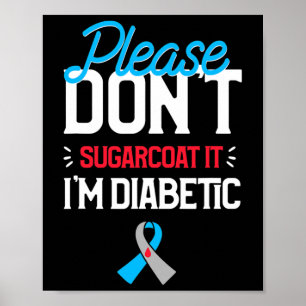 Typ 1 Diabetes Bitte nicht zuckern Poster