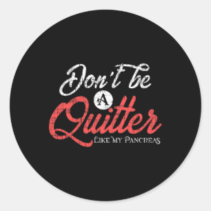 Typ 1 Diabetes Diabetiker Pankreas Quitter Runder Aufkleber