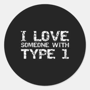 Typ 1 Diabetes Familie Geschenke ich Liebe jemand  Runder Aufkleber