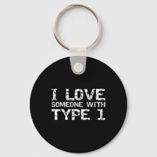 Typ 1 Diabetes Familie Geschenke ich Liebe jemand Schlüsselanhänger