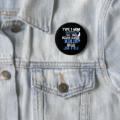 Typ 1 Diabetes Mama Mutter T1d Diabetisches Bewuss Button (Beispiel)