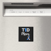 Typ 1 Diabetes-Mama - T1D-Mama Magnet (In Situ (Geschirrspüler))