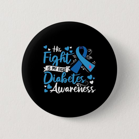Typ 1 Diabetes Sein Kampf ist mein Kampf gegen Dia Button (Vorderseite)