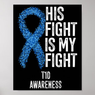 Typ 1 Diabetes Sein Kampf ist mein Kampf T1d Aware Poster