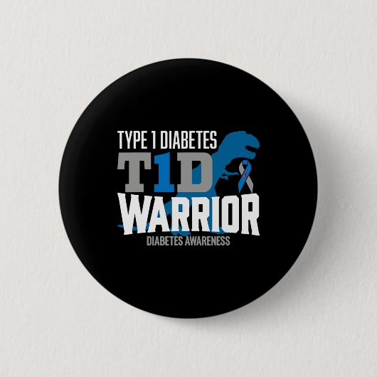 Typ 1 Diabetes T-rex T1d Krieger Diabetes Awarene Button (Vorderseite)