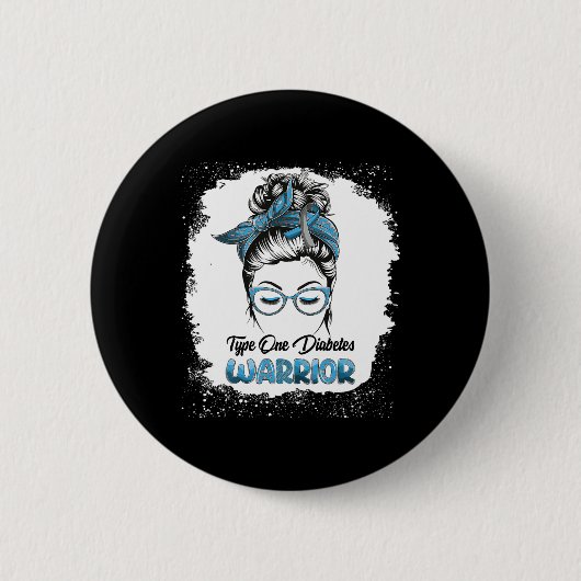 Typ 1 Diabetes Warrior gebleicht Messy Bun Belie Button (Vorderseite)
