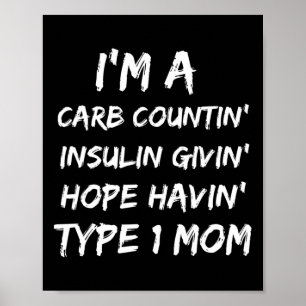 Typ 1 Mama Diabetes Awareness Montag Poster
