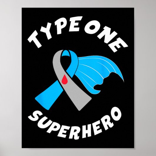Typ 1 Superheld Typ 1 Diabetes-Bewusstsein 1 Poster (Vorne)