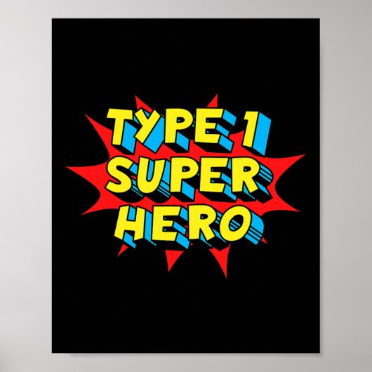 Typ 1 Superheld Typ 1 Diabetes-Bewusstsein Poster (Vorne)