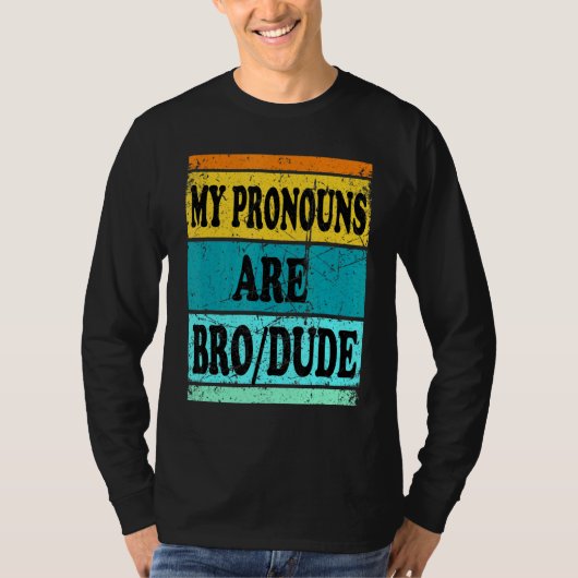 Typ Bro Pronouns Men T-Shirt (Vorderseite)
