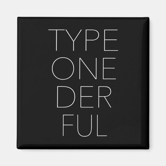 Typ eins: Das volle Diabetes-Bewusstsein 1 Magnet (Vorne)