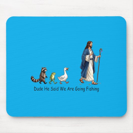 Typ Er sagte wir gehen angeln Jesus Jünger Mousepad (Vorne)