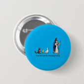 Typ Er sagte wir gehen angeln Jesus Nachfolger Button (Vorne & Hinten)