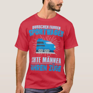 Typ fahren Sportwagen Real Männer fahren Züge 1 T-Shirt