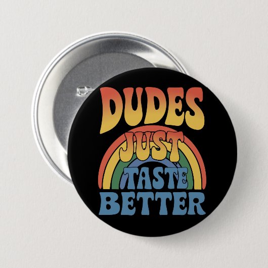 Typ kosten einfach einen besseren Regenbogen Gay P Button (Vorne & Hinten)