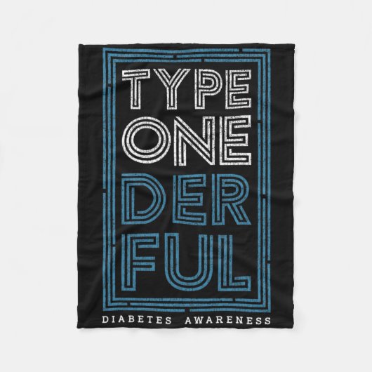 Typ Oneful Diabetes Diabetes Awareness T1d War Fleecedecke (Vorderseite)
