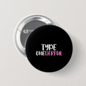 Typ oneful Typ 1 Diabetes Awareness Button (Vorne & Hinten)
